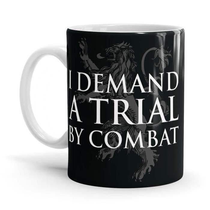 I Demand A Trial By Combat - Game Of Thrones Ceramic Home Kitchen Drinking Coffee Milk Mug (350ml/11oz, Made in USA) - Glow-Paradise